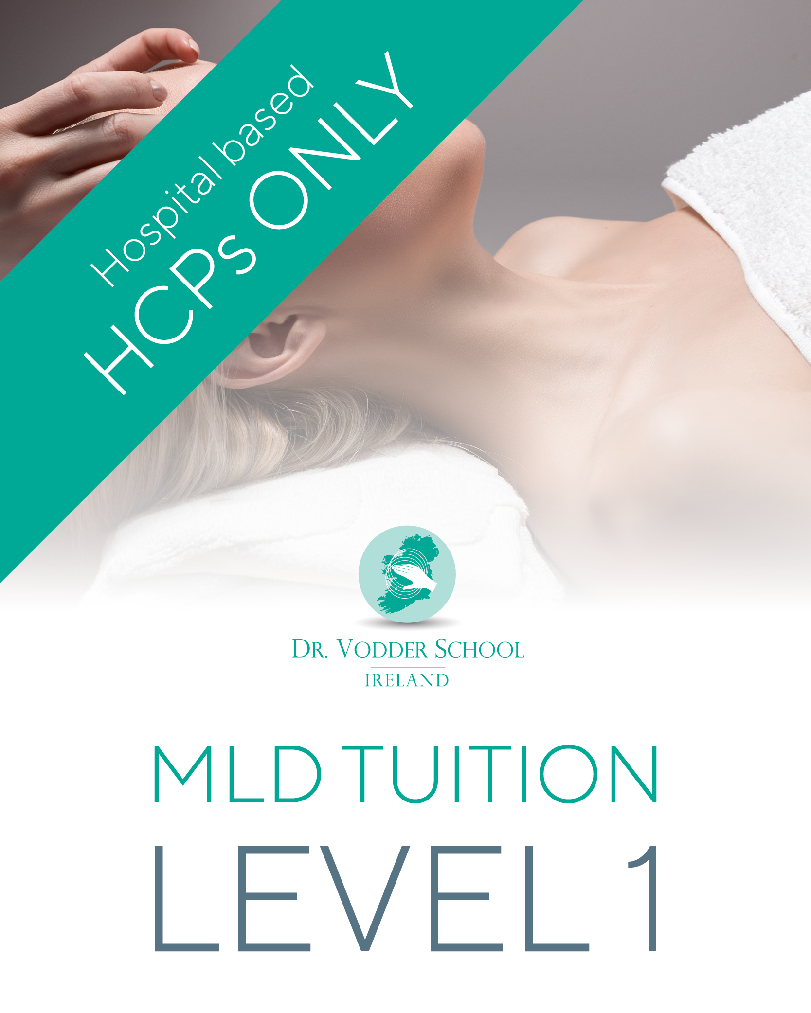 Level 1 Course Spring 2025 (Funded HCPs only) Dr Vodder School Ireland