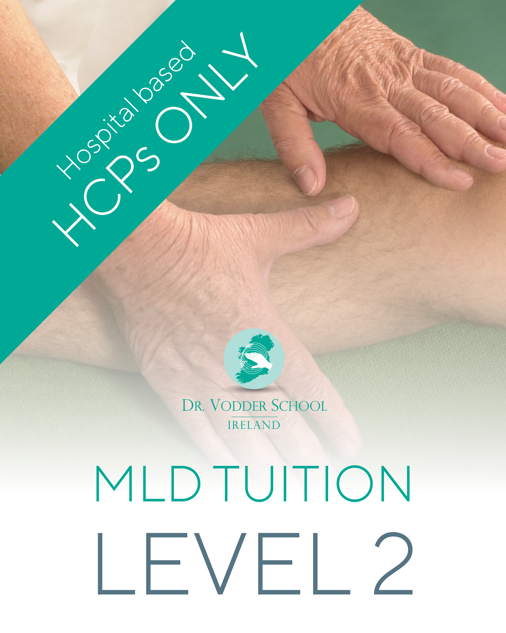 Level 2 Course Spring 2026 (Funded HCPs Only) Dr Vodder School Ireland